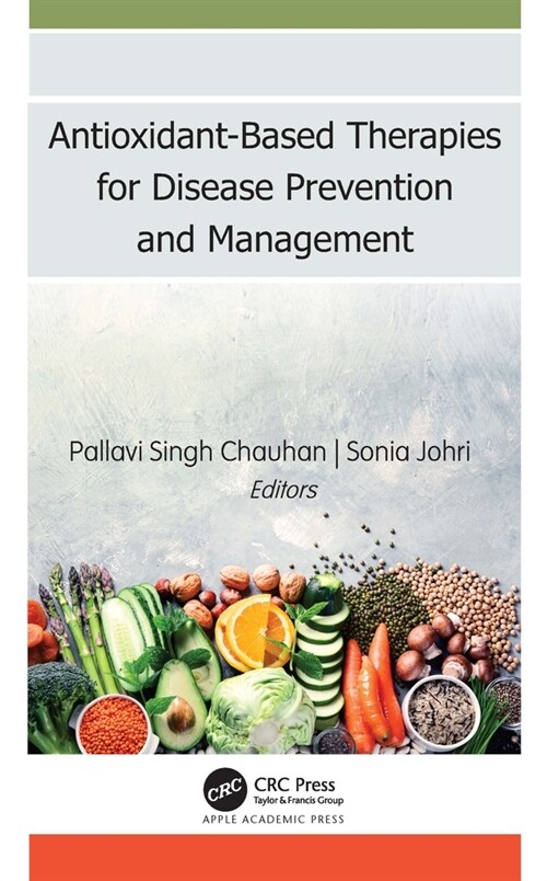 Antioxidant-Based Therapies for Disease Prevention and Management (Paperback, 1)