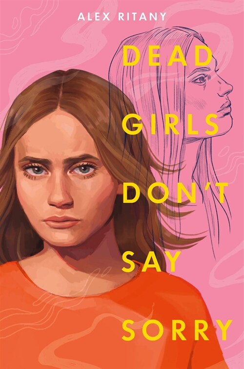 Dead Girls Dont Say Sorry (Paperback)
