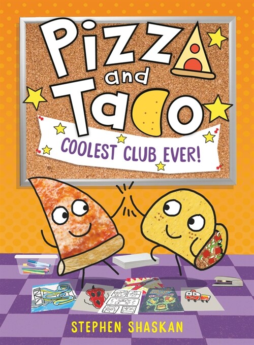 Pizza and Taco: Coolest Club Ever!: (A Graphic Novel) (Library Binding)