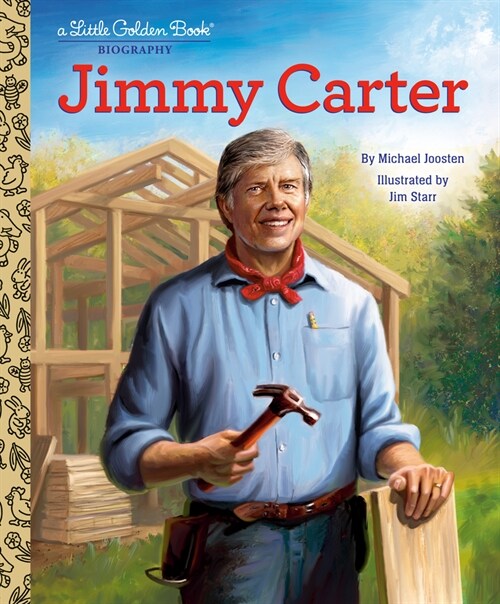 Jimmy Carter: A Little Golden Book Biography (Hardcover)