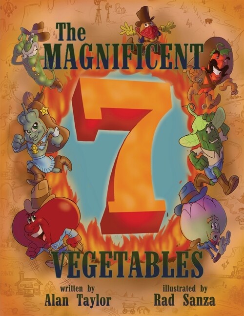 The Magnificent 7 Vegetables (Paperback)