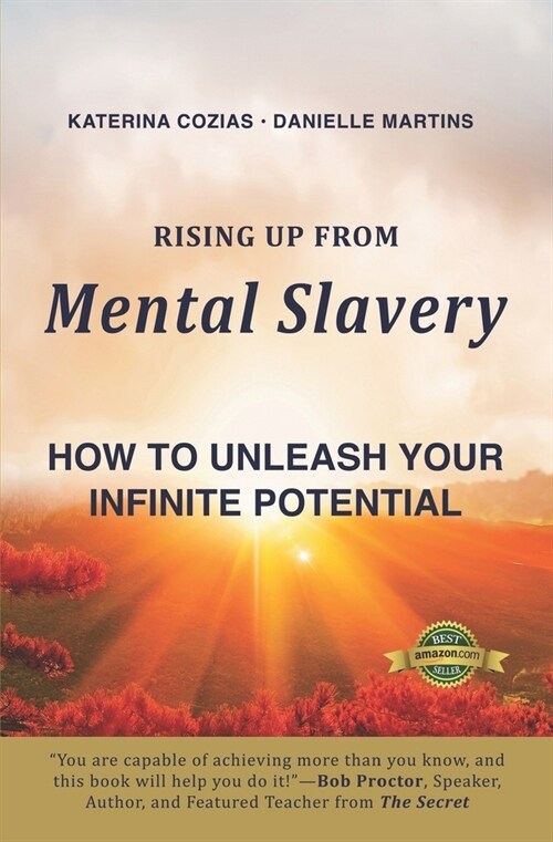 Rising Up From Mental Slavery: How To Unleash Your infinite Potential (Paperback)