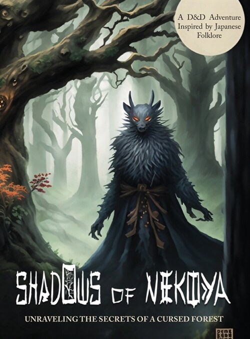 Shadows of Nekoya: unraveling the secrets of a cursed forest (Hardcover)