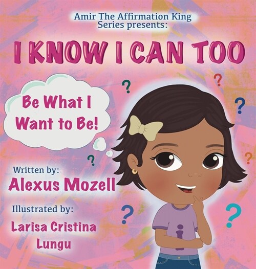 I Know I Can Too (Hardcover)