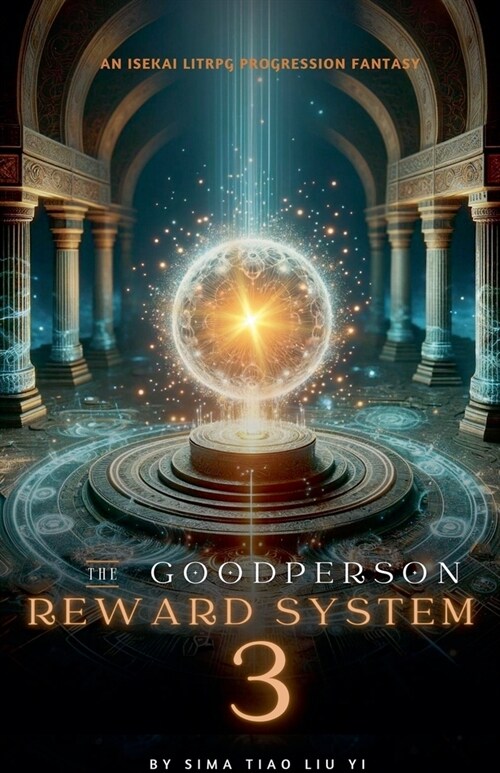 The Good Person Reward System: An Isekai LitRPG Progression Fantasy (Paperback)