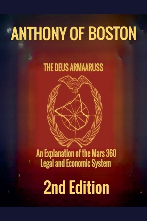 The Deus Armaaruss: 2nd Edition (Paperback)