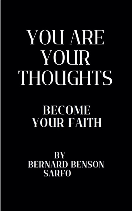 You Are Your Thoughts (Paperback)