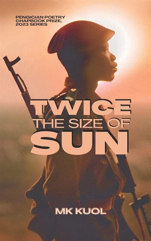Twice The Size Of Sun (Paperback)