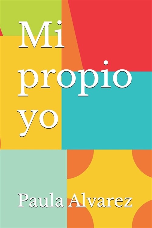 Mi propio yo (Paperback)