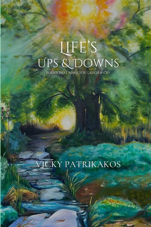 Lifes Ups & Downs: Poems That Make You Laugh & Cry (Paperback)