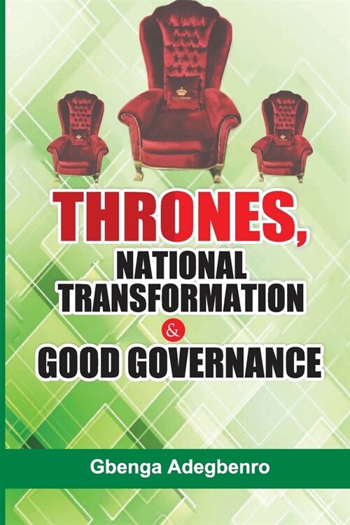 Thrones, National Transformation and Good Governance (Paperback)