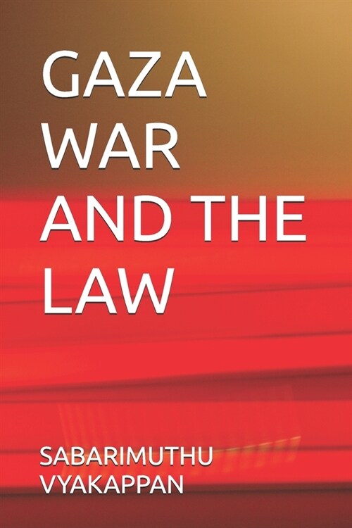 Gaza War and the Law (Paperback)