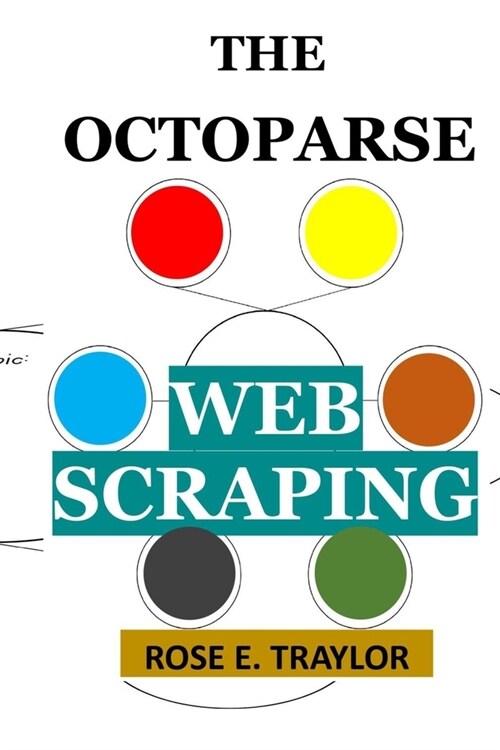 The Octoparse Webscraping (Paperback)