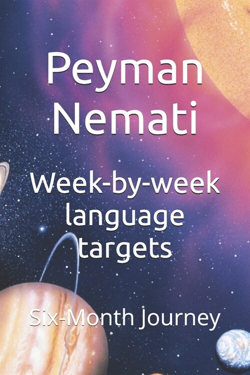 Week-by-week language targets: Six-Month Journey (Paperback)