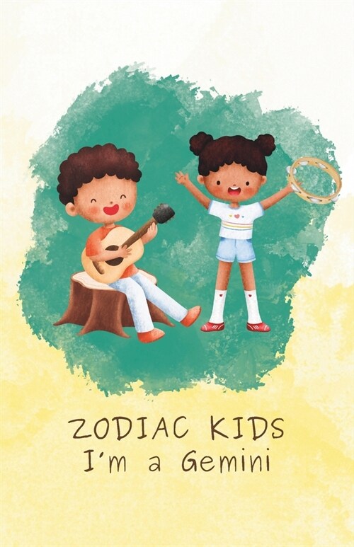 Zodiac Kids: Im a Gemini (Paperback)