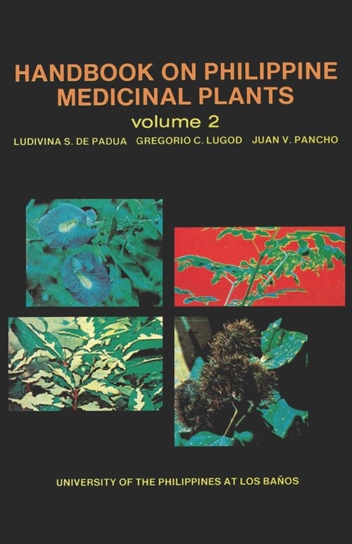 HANDBOOK ON PHILIPPINE MEDICINAL PLANTS Volume 2 (Paperback)