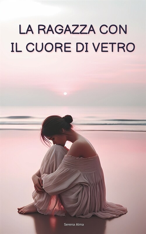 La ragazza con il cuore di vetro (Paperback)