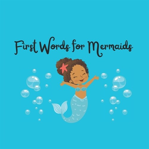 First Words for Mermaids (Paperback)