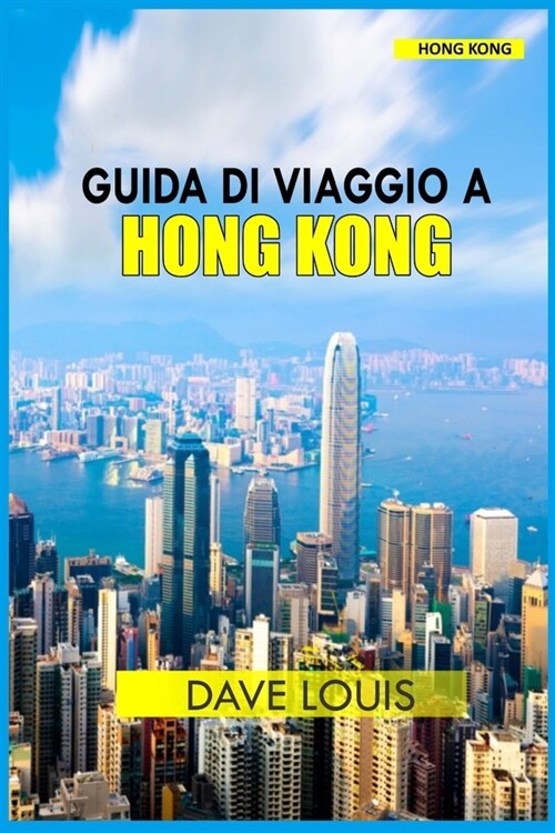 Guida Di Viaggio a Hong Kong (Paperback)