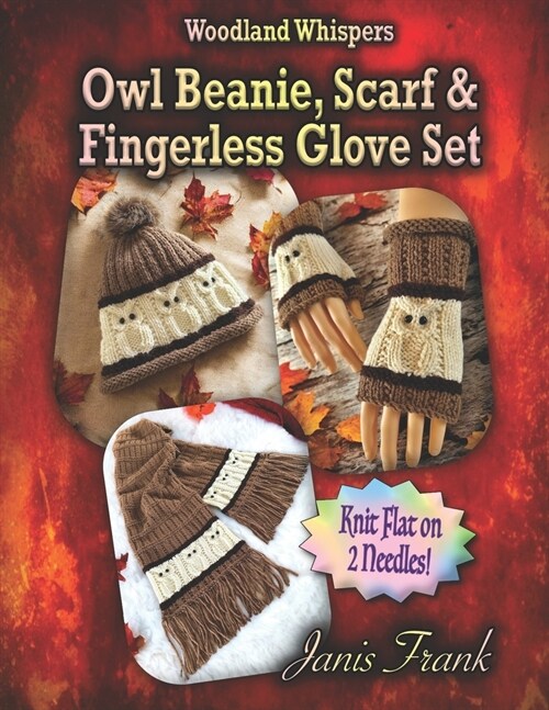 Owl Beanie, Scarf and Fingerless Glove Set (Paperback)