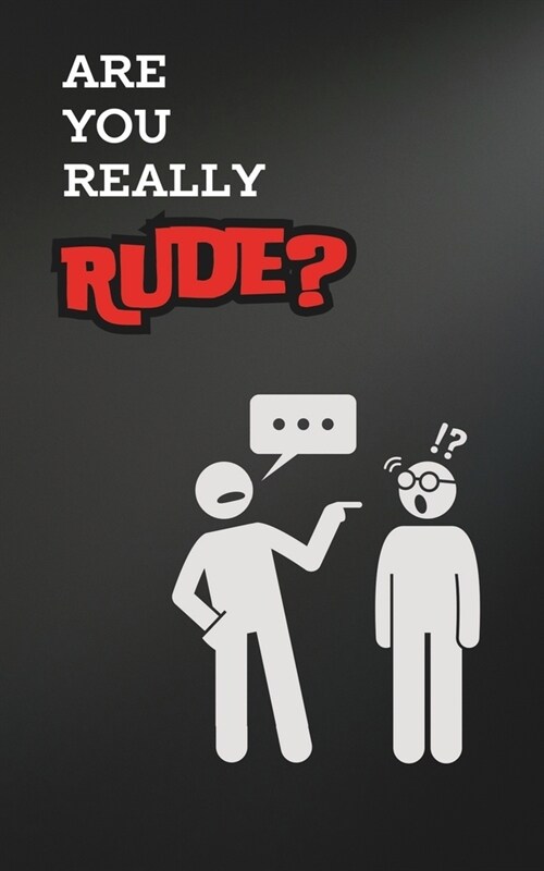 Are You Really Rude? (Paperback)