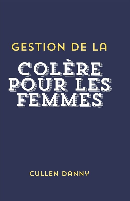 Gestion de la col?e pour les femmes (Paperback)