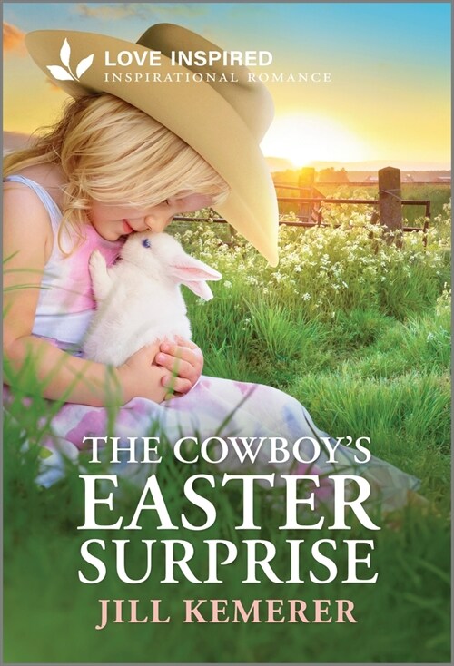 The Cowboys Easter Surprise: An Uplifting Inspirational Romance (Mass Market Paperback, Original)