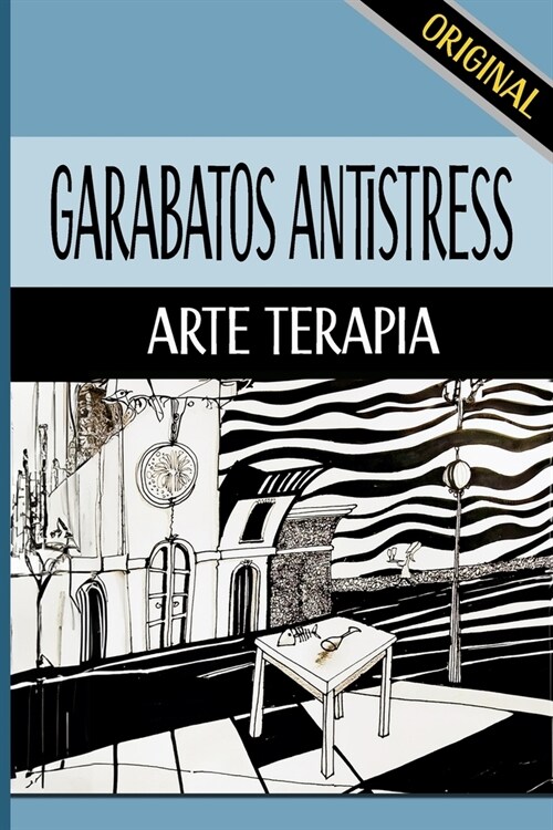 Arte Terapia para Adultos y J?enes: Libro de Garabatos y Trazos anti-Stress (Paperback)