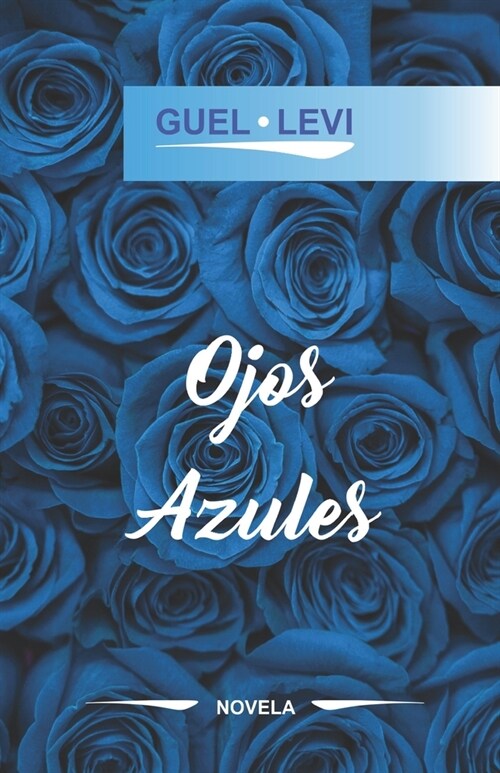 Ojos Azules: Novela (Paperback)
