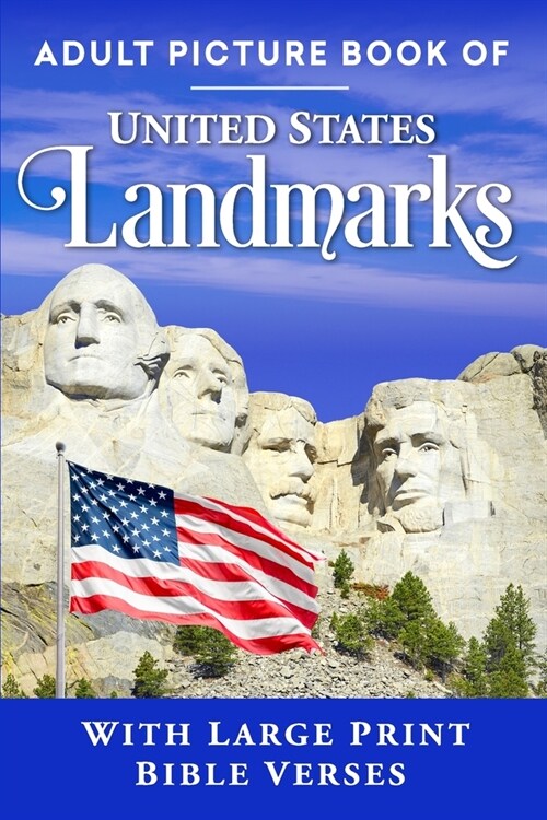 Adult Picture Book of United States Landmarks: With Large Print Bible Verses (Paperback)