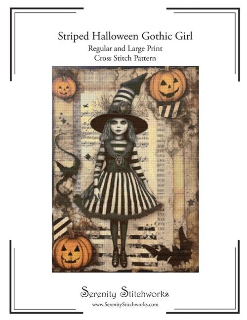 Striped Halloween Gothic Girl Cross Stitch Pattern: Regular and Large Print Chart (Paperback)