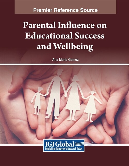 Parental Influence on Educational Success and Wellbeing (Paperback)