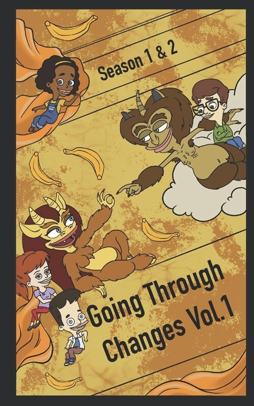 Going Through Changes Vol.1: Season 1 & 2 (Paperback)