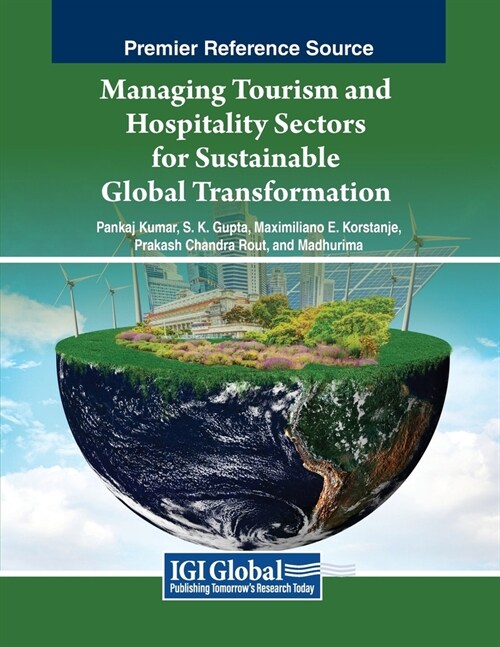 Managing Tourism and Hospitality Sectors for Sustainable Global Transformation (Paperback)