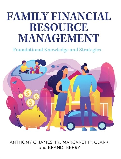 Family Financial Resource Management: Foundational Knowledge and Strategies (Hardcover)