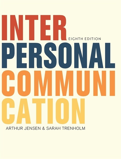 Interpersonal Communication (Hardcover, 8)