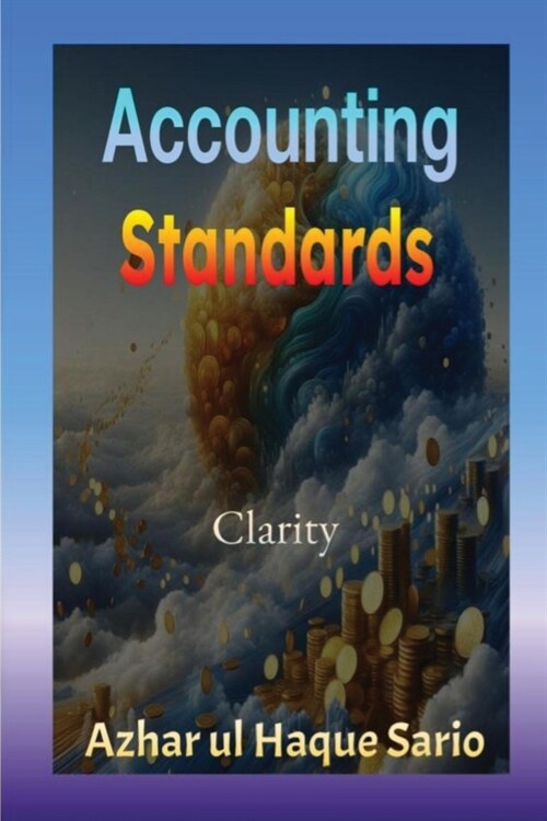 Accounting Standards Clarity (Paperback)