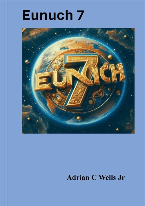 Eunuch 7 (Paperback)