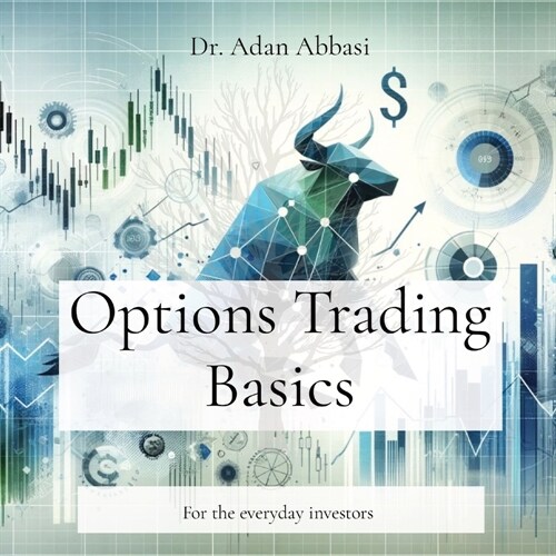 Options Trading Basics: For the everyday investors (Paperback)