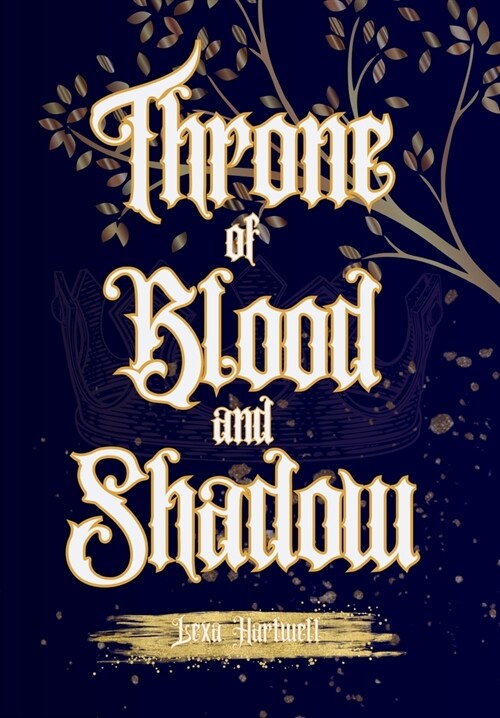 Throne of Blood and Shadow (Hardcover)