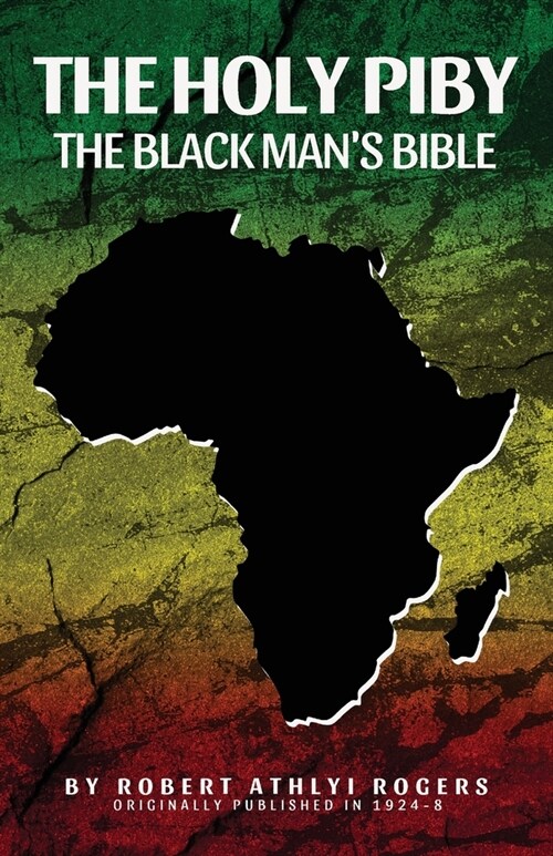 The Holy Piby: The Blackmans Bible (Paperback)