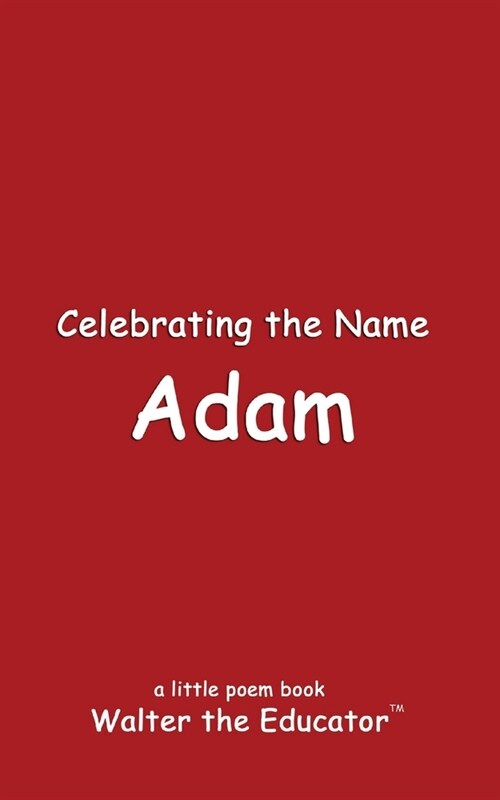 Celebrating the Name Adam (Paperback)
