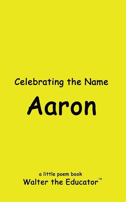 Celebrating the Name Aaron (Paperback)