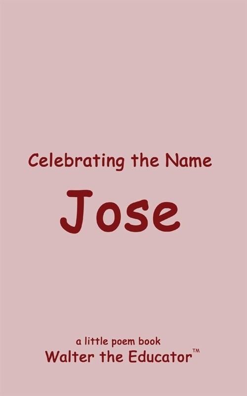 Celebrating the Name Jose (Paperback)