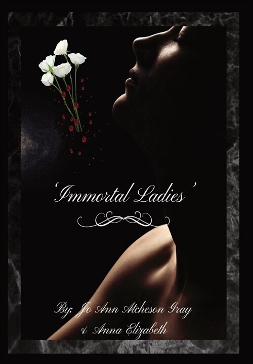 Immortal Ladies (Hardcover)