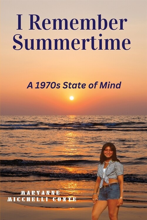 I Remember Summertime (Paperback)