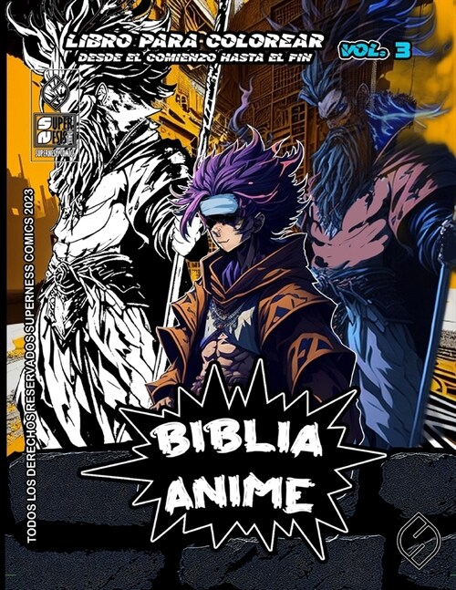 Biblia Anime Desde El Inicio Hasta El Final Vol 3: Libro Para Colorear (Paperback)