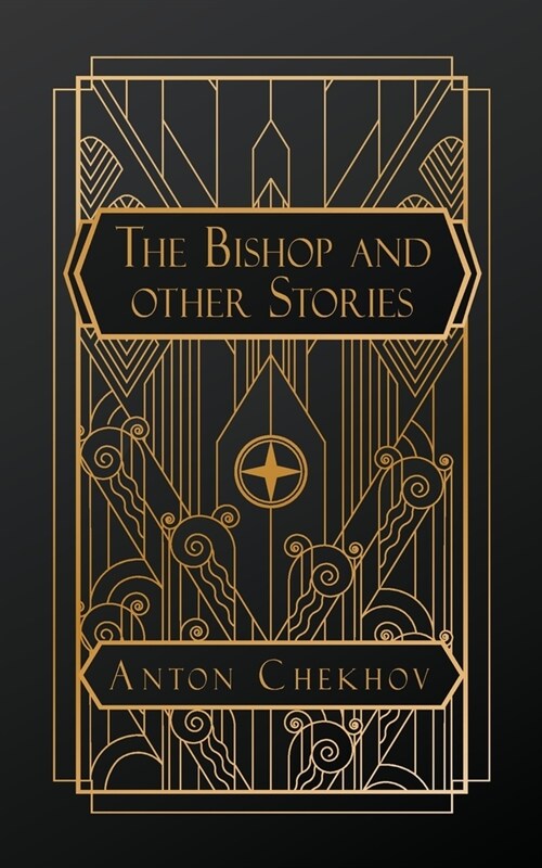 The Tales of Chekhov: The Bishop and Other Stories (Paperback)