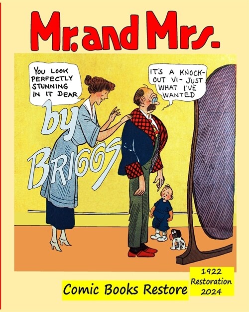Mr. and Mrs. By Briggs: Edition 1922, Restoration 2024 (Paperback)