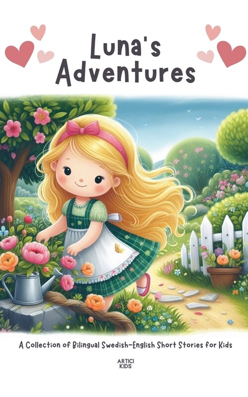 Lunas Adventures: A Collection of Bilingual Swedish-English Short Stories for Kids (Paperback)